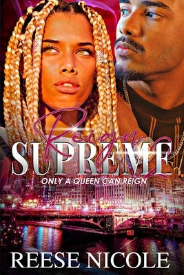 Reign Supreme 2: Only A Queen Can Reign Paperback Tanner Entertainment LLC
