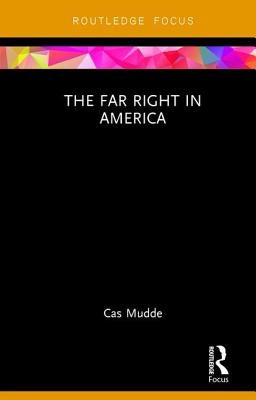 The Far Right in America Paperback Routledge