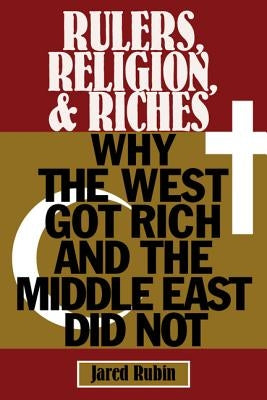 Rulers, Religion, and Riches Paperback Cambridge University Press