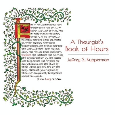 A Theurgist's Book of Hours by Kupperman, Jeffrey S.
