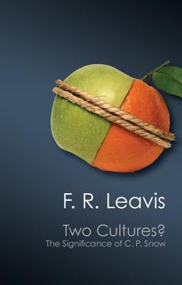 Two Cultures?: The Significance of C. P. Snow Paperback Cambridge University Press