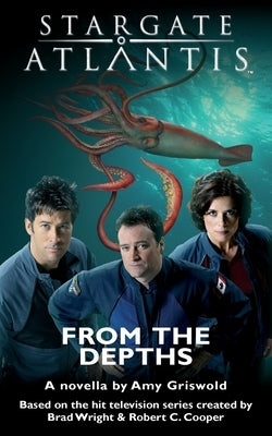 STARGATE ATLANTIS From the Depths Paperback Fandemonium Books