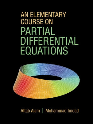 An Elementary Course on Partial Differential Equations Paperback Cambridge University Press