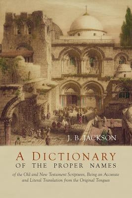 Paperback copy of A Dictionary of Scripture Proper Names by Martino Fine Books, showing the book cover with title and author.