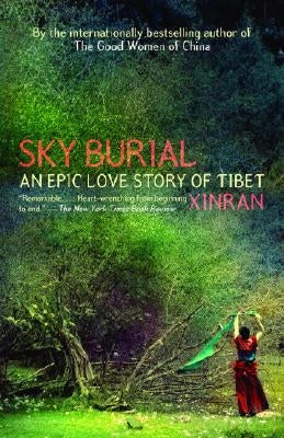 Sky Burial: An Epic Love Story of Tibet Paperback Anchor Books