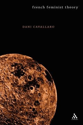 French Feminist Theory: An Introduction Paperback Continnuum-3PL