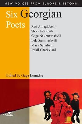 Six Georgian Poets Paperback ARC Publications