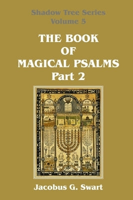 The Book of Magical Psalms - Part 2 Paperback Sangreal Sodality Press