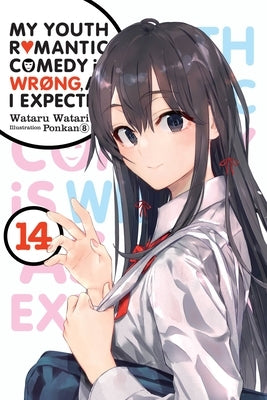 Paperback of My Youth Romantic Comedy Is Wrong, as I Expected, Vol. 14 light novel by Yen On, showing the cover with characters illustration.