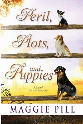 Peril, Plots, and Puppies Paperback Gwendolyn Books