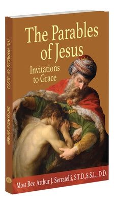The Parables of Jesus: Invitations to Grace Catholic Book Publishing