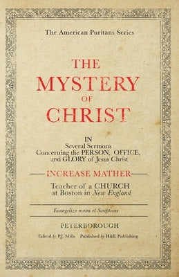The Mystery of Christ Paperback H&e Publishing