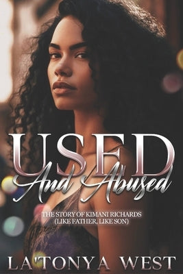 The Story of Kimani Richards: Like Father, Like Son Paperback Independently Published