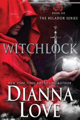 Witchlock: Belador Book 6 Paperback Silver Hawk Press
