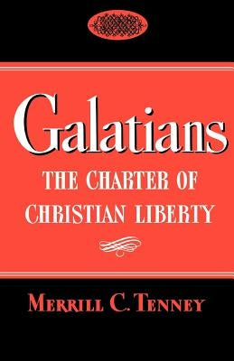 Galatians: The Charter of Christian Liberty Paperback William B. Eerdmans Publishing Company