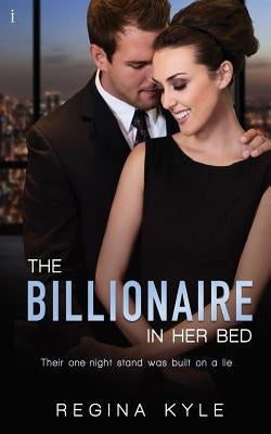 Billionaire in Her Bed Paperback Createspace Independent Publishing Platform