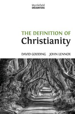 The Definition of Christianity Paperback Myrtlefield House