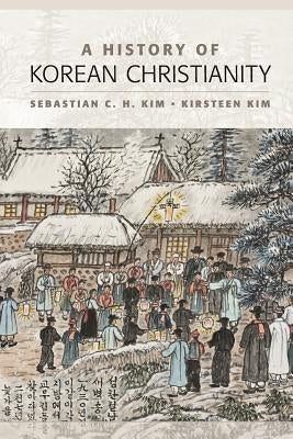 A History of Korean Christianity Paperback Cambridge University Press