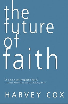 The Future of Faith Paperback HarperOne