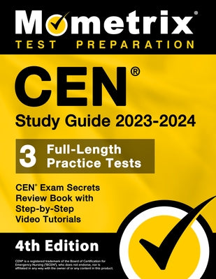 Paperback CEN Study Guide 2023-2024 by Mometrix Media LLC with practice test and step-by-step video tutorials for exam review