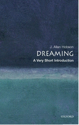 Paperback of Dreaming: A Very Short Introduction by Oxford University Press, USA, featuring a cover with abstract artwork.