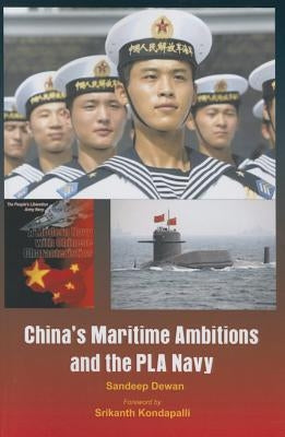 China's Maritime Ambitions and the PLA Navy Paperback Vij Books India