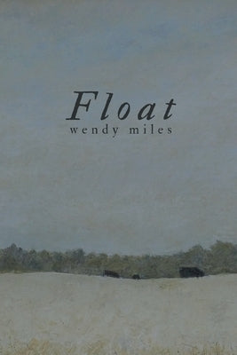 Float Paperback Finishing Line Press