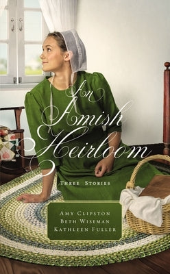 An Amish Heirloom: Three Stories Paperback Zondervan