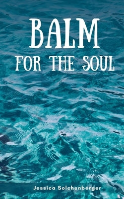 Balm for the Soul Paperback Libresco Feeds Private Limited