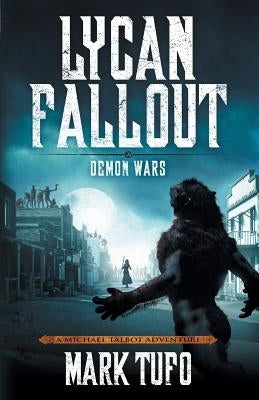 Lycan Fallout 5: Demon Wars Paperback Independently Published