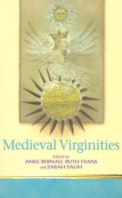 Medieval Virginities Paperback University of Toronto Press