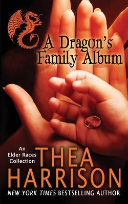A Dragon's Family Album Paperback Teddy Harrison LLC