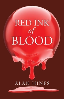 Red Ink of Blood Paperback Trafford Publishing
