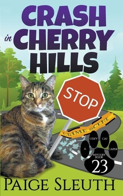 Crash in Cherry Hills Paperback Marla Bradeen
