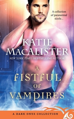 A Fistful of Vampires: A Dark Ones Collection Paperback Fat Cat Books