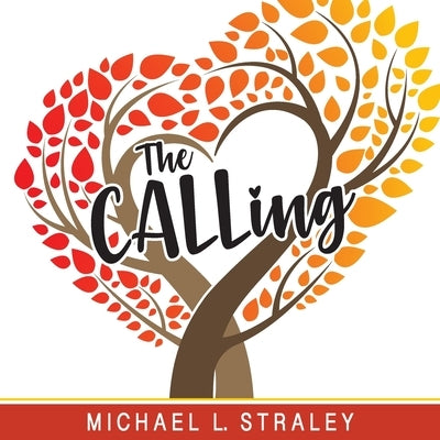 The CALLing Christian Faith Publishing, Inc
