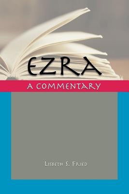 Ezra: A Commentary Paperback Sheffield Phoenix Press Ltd