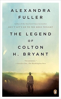 Paperback of The Legend of Colton H. Bryant by Penguin Books featuring the book cover with title and author’s name.