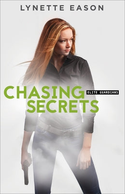 Chasing Secrets Paperback Fleming H. Revell Company