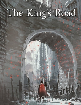 The King's Road: An Epic Campaign for Fantasy Tabletop Role-Playing Games Paperback Dicegeeks