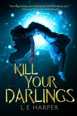 Kill Your Darlings Paperback Shivnath Productions