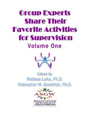 Group Experts Share Their Favorite Activities For Supervision Paperback Createspace Independent Publishing Platform