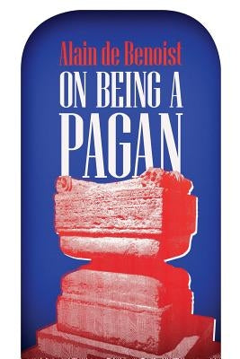 On Being a Pagan Paperback Arcana Europa Media LLC