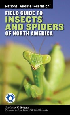 National Wildlife Federation Field Guide to Insects and Spiders & Related Species of North America Paperback Union Square & Co.