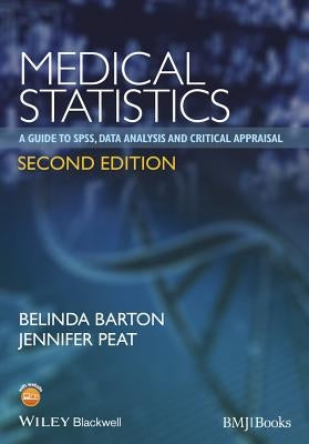 Medical Statistics: A Guide to Spss, Data Analysis and Critical Appraisal Paperback Bmj Publishing Group