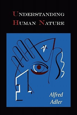 Understanding Human Nature Paperback Martino Fine Books