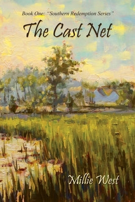 The Cast Net: (Book One: Southern Redemption Series) Paperback Gatekeeper Press