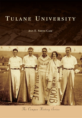 Tulane University Paperback Arcadia Publishing (SC)