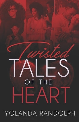Twisted Tales of the Heart Paperback Rettiebooks