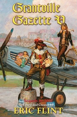 Grantville Gazette V: N/A Paperback Baen